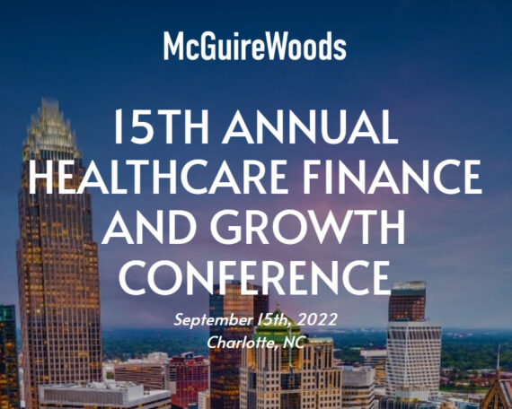 McGuireWoods Healthcare Conference